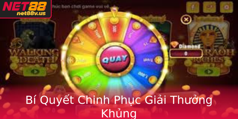 Bí Quyết Chinh Phục Giải Thưởng Khủng Bí Quyết Chinh Phục Giải Thưởng Khủng