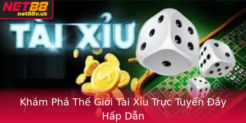 Kham Pha The Gioi Tai Xiu Truc Tuyen Ay Hap Dan
