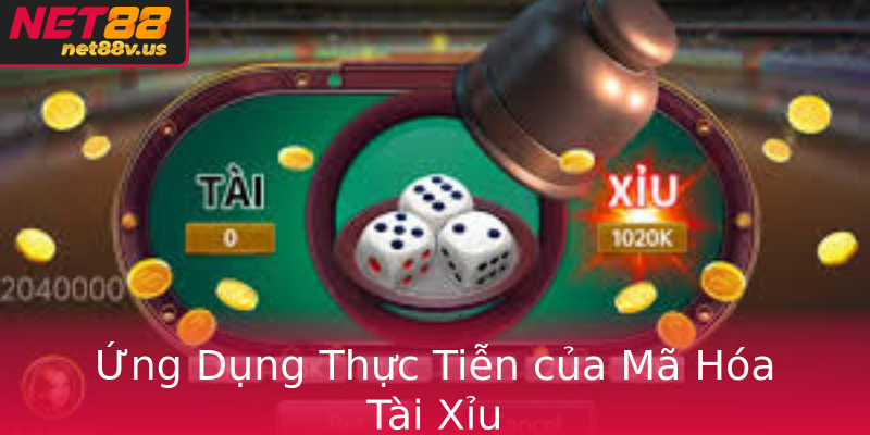 Ứng Dụng Thực Tiễn của Mã Hóa Tài Xỉu Ứng Dụng Thực Tiễn của Mã Hóa Tài Xỉu